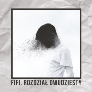 Filipek - Fifi. Rozdział Dwudziesty album cover