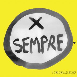 lowlow & Sercho - Per Sempre album cover