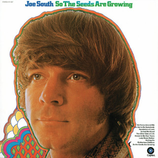 Joe South - So The Seeds Are Growing album cover