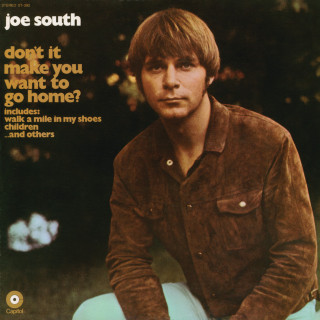 Joe South - Don't It Make You Want To Go Home album cover