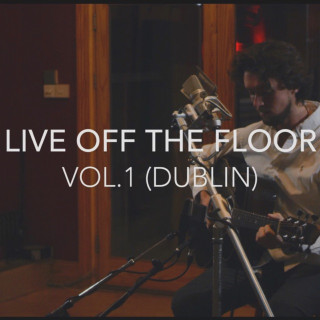 Ryan O'Shaughnessy - Live Off The Floor Vol. 1 (Dublin) EP cover