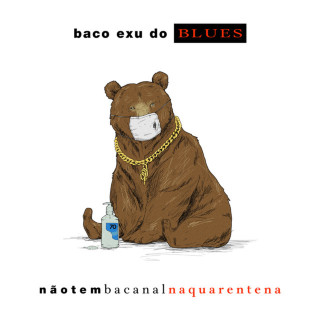 Baco Exu Do Blues - Não Tem Bacanal Na Quarentena album cover