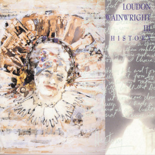 Loudon Wainwright III - History album cover