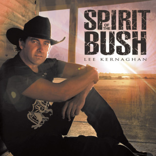 Lee Kernaghan - Spirit Of The Bush album cover