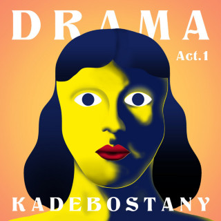 Kadebostany - DRAMA: Act 1 EP cover