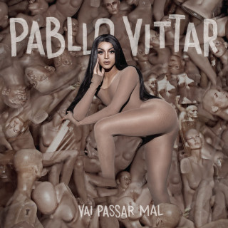Pabllo Vittar - Vai Passar Mal album cover