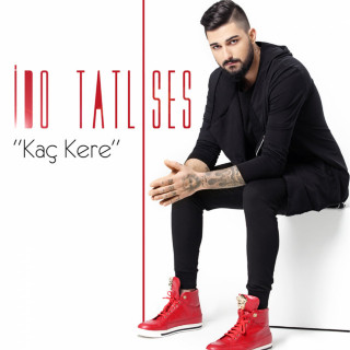 İdo Tatlıses - Kaç Kere single cover