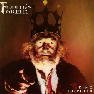Fiddler's Green - King Shepherd album cover