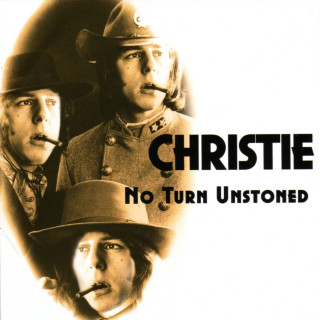 Christie - No Turn Unstoned compilation cover