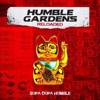 Supa Dupa Humble - Humble Gardens: Reloaded EP cover