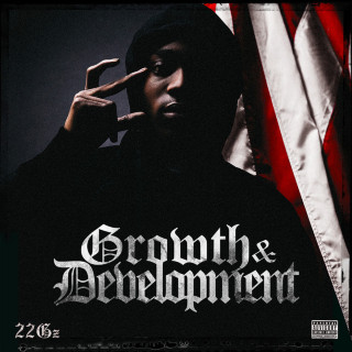 22Gz - Growth & Development mixtape cover