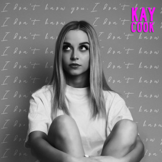 Kay Cook - I Don't Know You EP cover