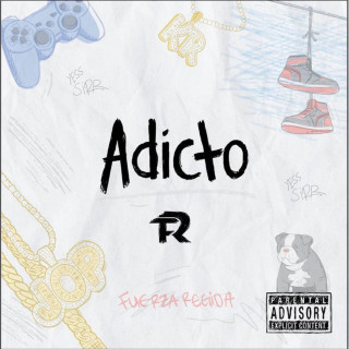 Fuerza Regida - Adicto album cover