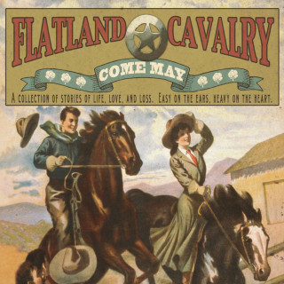 Flatland Cavalry - Come May EP cover
