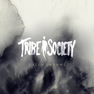 Tribe Society - Lucid Dreams EP cover