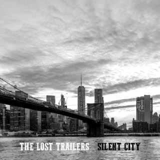 The Lost Trailers - Silent City album cover