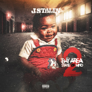 J. Stalin - Bay Area State Of Mind 2 album cover