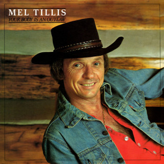 Mel Tillis - Your Body Is An Outlaw album cover