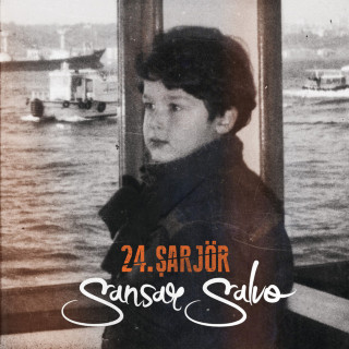 Sansar Salvo - 24. Şarjör album cover