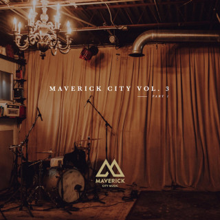 Maverick City Music - Maverick City, Vol. 3 Part 1 album cover