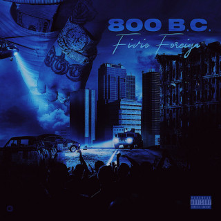 Fivio Foreign - 800 BC EP cover