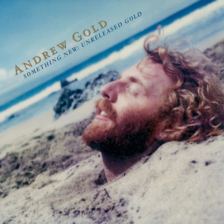 Andrew Gold - Something New: Unreleased Gold compilation cover