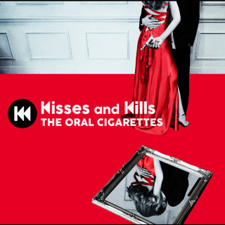 THE ORAL CIGARETTES - Kisses And Kills album cover