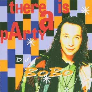 DJ BoBo - There Is A Party album cover