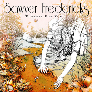Sawyer Fredericks - Flowers For You album cover