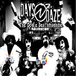 Days N' Daze - The Oogle Deathmachine album cover