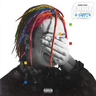 Dani Faiv - Fruit Joint + Gusto album cover