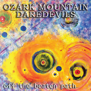 The Ozark Mountain Daredevils - Off The Beaten Path album cover