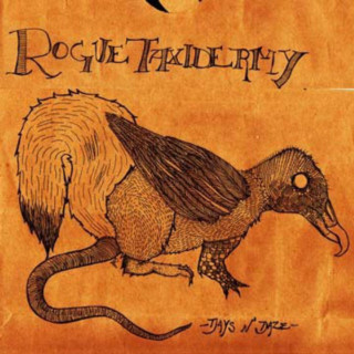 Days N' Daze - Rogue Taxidermy album cover