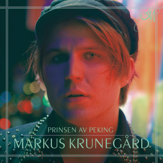 Markus Krunegård - Prinsen Av Peking album cover