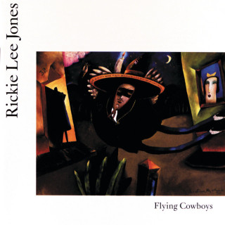 Rickie Lee Jones - Flying Cowboys album cover