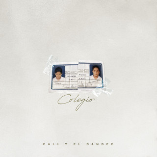 Cali y El Dandee - Colegio album cover