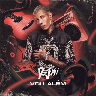MC Don Juan - Vou Além EP cover