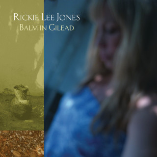 Rickie Lee Jones - Balm In Gilead album cover