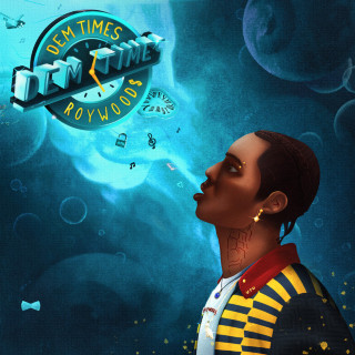 Roy Woods - Dem Times EP cover