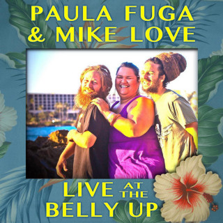 Mike Love - Live At The Belly Up live album cover