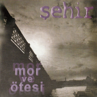 mor ve ötesi - Şehir album cover
