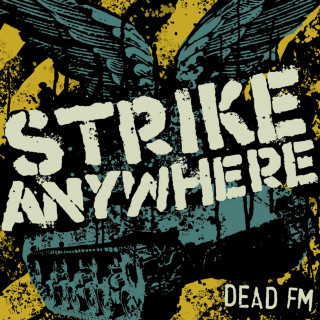 Strike Anywhere - Dead FM album cover