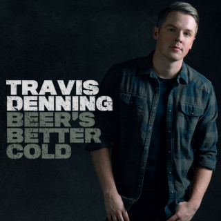 Travis Denning - Beer's Better Cold EP cover