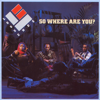 Loose Ends - So Where Are You album cover