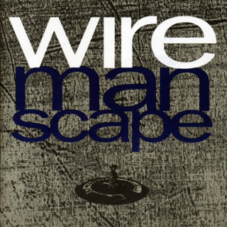 Wire - Manscape album cover
