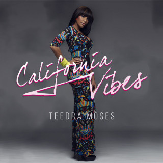 Teedra Moses - California Vibes EP cover