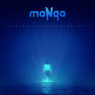 maNga - Işıkları Söndürseler Bile album cover