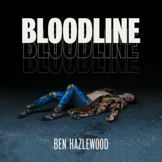 Ben Hazlewood - Bloodline album cover