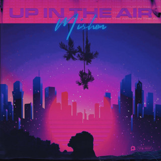 Mishon - Up In The Air EP cover