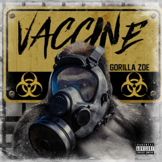 Gorilla Zoe - Vaccine album cover